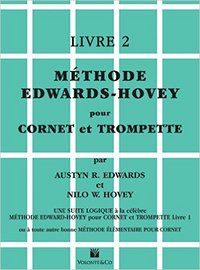 METHODE EDWARDS-HOVEY POUR CORNET OU TROMPETTE LIVRE 2