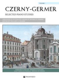 CARL CZERNY - HEINRICH GERMER : SELECTED PIANO STUDIES (AVANT PROPOS EN FRANCAIS