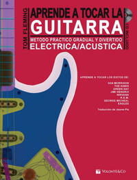 APRENDE A TOCAR LA GUITARRA + CD (SPANISH EDITION)