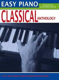 EASY PIANO CLASSICAL ANTHOLOGY