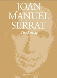 JOAN MANUEL SERRAT: THE BEST OF PIANO, VOIX, GUITARE