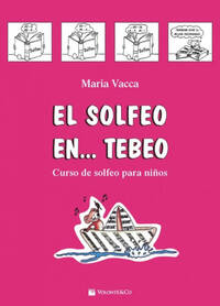 SOLFEO...EN TEBEO, EL (SPANISH EDITION) PIANO