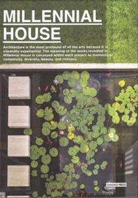 The Millenial House /anglais