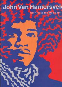 JOHN VAN HAMERSVELD 50 YEARS OF GRAPHIC DESIGN  COOLHOUS STUDIO /ANGLAIS