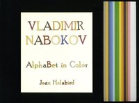Vladimir Nabokov Alphabet in Color /anglais