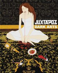 Juxtapoz Dark Arts /anglais