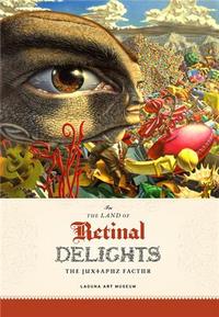 In the Land of Retinal Delights - The Juxtapoz Factor /anglais