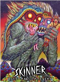 Skinner Every Man is my Enemy /anglais