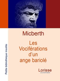 LES VOCIFÉRATIONS D'UN ANGE BARIOLÉ