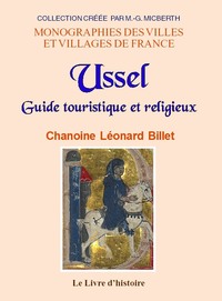 USSEL. Guide touristique et religieux