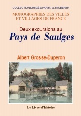 Deux excursions au pays de Saulges - souvenirs d'un touriste