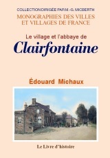 Le village et l'abbaye de Clairfontaine