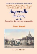 Angerville, la Gate - Cassegrain, Blanchet, Tessier