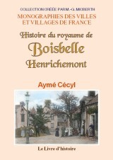Histoire du royaume de Boisbelle, Henrichemont
