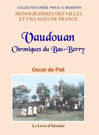 VAUDOUAN. Chroniques du Bas-Berry