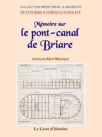 BRIARE. MEMOIRE SUR LE PONT-CANAL