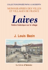 Notice historique sur le village de Laives - d'après les archives antérieures à 1790