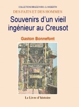 SOUVENIRS D'UN VIEIL INGENIEUR AU CREUSOT