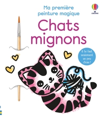 Chats mignons - Ma première peinture magique - dès 3 ans