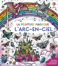 L'arc-en-ciel - La peinture magique - dès 5 ans