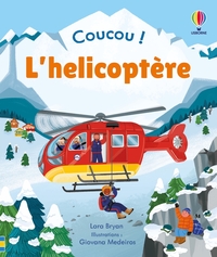 L'hélicoptère - Coucou ! - dès 3 ans