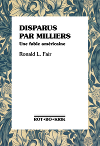 DISPARUS PAR MILLIERS : UNE FABLE AMERICAINE