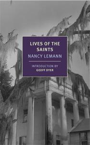 Nancy Lemann Lives of the Saints /anglais