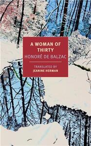 HONORE DE BALZAC A WOMAN OF THIRTY /ANGLAIS
