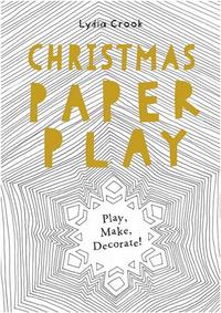 Christmas Paper Play /anglais