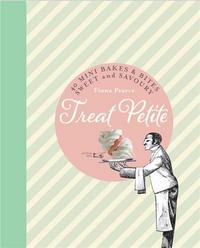 Treat Petite 42 Sweet and Savoury Miniature Bakes /anglais