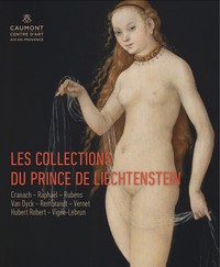 Les collections du Prince de Liechtenstein