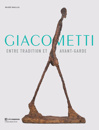 ALBERTO GIACOMETTI - ENTRE CLASSICISME ET AVANT-GARDE