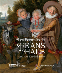 Les portraits de Frans Hals. Une réunion de famille