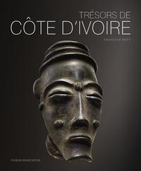 Trésors de Côte d'Ivoire. Aux sources des traditions artistiques