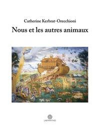 NOUS ET LES AUTRES ANIMAUX