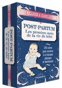 Post-partum - Les premiers mois de la vie du bébé - 100 cartes pour survive à ce tsunami physique e