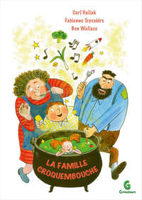 La Famille Croquembouche (Livre + CD)