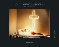 OUTLANDISH /ROOM/