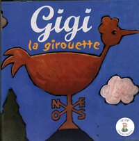 GIGI LA GIROUETTE