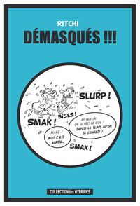 Démasqués !