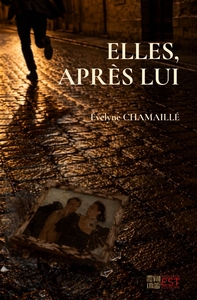 Elles, après lui