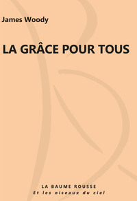 LA GRACE POUR TOUS