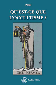 QU'EST-CE QUE L'OCCULTISME ?