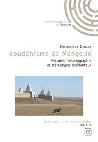 Bouddhisme de Mongolie - histoire, historiographie et stéréotypes occidentaux