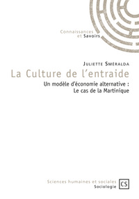 La culture de l'entraide - un modèle d'économie alternative, le cas de la Martinique