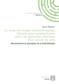 La prise-en-charge kinésithérapique libérale post-mammectomie