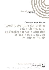 L'Anthropophagie des prêtres selon Kierkegaard