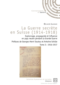La Guerre secrète en Suisse (1914-1918) - Tome 2