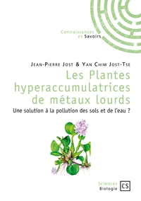 Les Plantes hyperaccumulatrices de métaux lourds