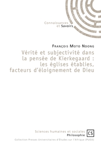 Vérité et subjectivité dans la pensée de Kierkegaard